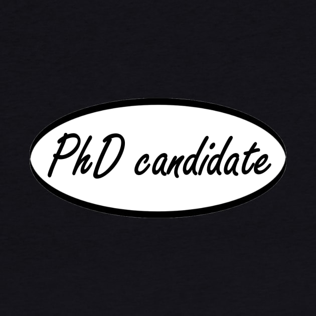 PhD candidate by NotComplainingJustAsking